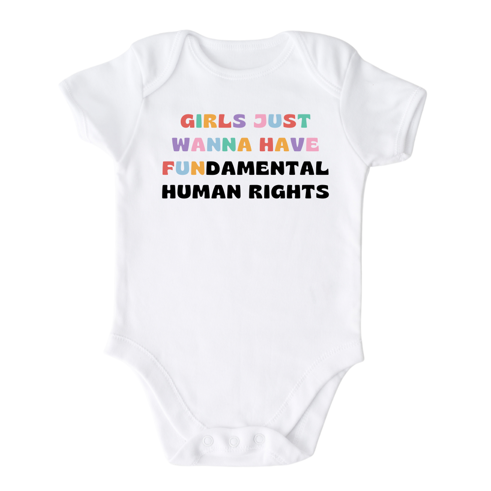 Baby Onesie featuring a fun printed graphic and the empowering text 'Girls Just Wanna Have Fundamental Human Rights.' Explore this inspiring tee that encourages equality and empowerment.