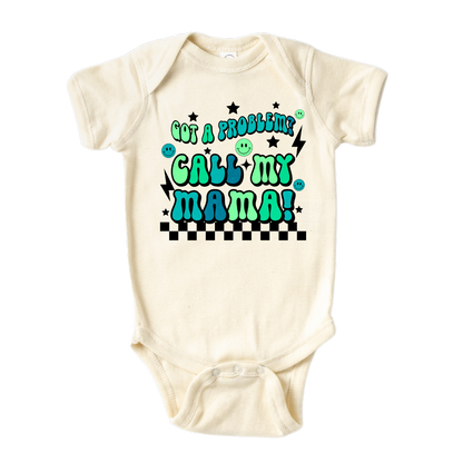 Baby Onesie® Got A Problem Call My Mama Cute Clothes for Baby Shower Gift for Newborn