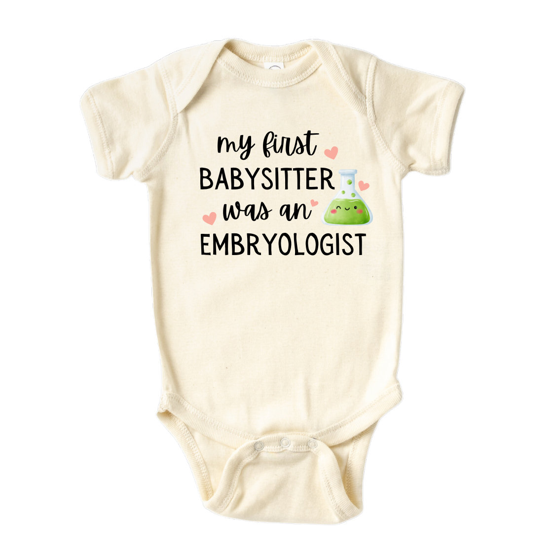 IVF Baby Onesie® My First Babysitter Was An Embryologist Cute Infant Clothing for Baby Shower Gift