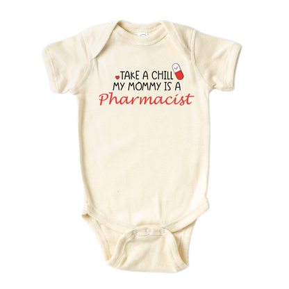 Baby Onesie® Take A Chill Pill Pharmacist Mommy Cute Infant Clothing for Baby Shower Gift