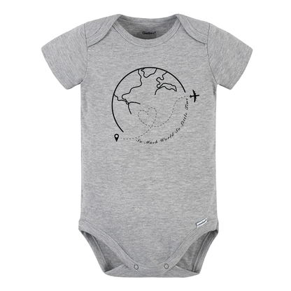 So Much World So Little Time Baby Onesie® Travel Shirt