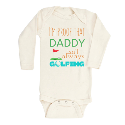 Funny Baby Onesie® I'm Proof Daddy Isn't Always Trucking Baby Natural Baby Clothes for Newborn Baby Announcement for Boy and Girl